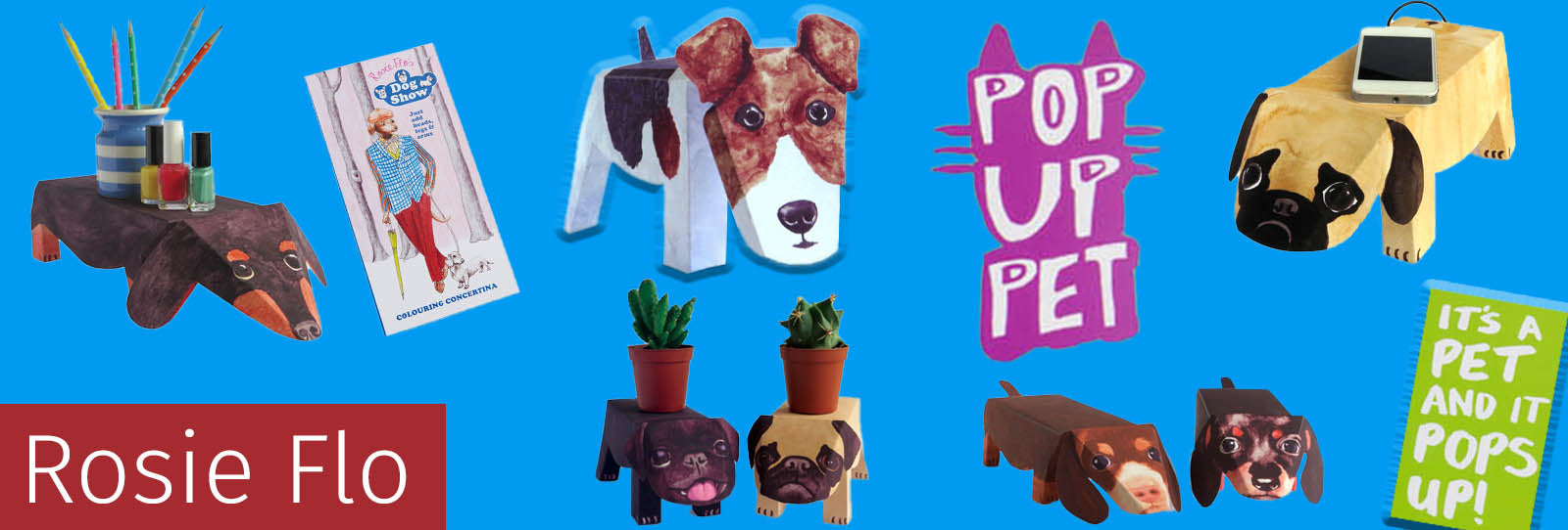 Rosie Flo - Pop Up Pets