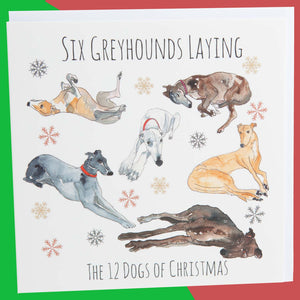 Dog Krazy Gifts - Six Greyhounds Laying - Part of the 12 Dogs of Christmas card collection available from DogKrazyGifts.co.uk