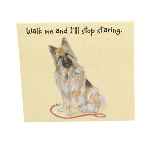 DogKrazyGifts - Louis – Walk me and I’ll stop starring magnet, part of the German Shepherd Dog range from Dog Krazy Gifts