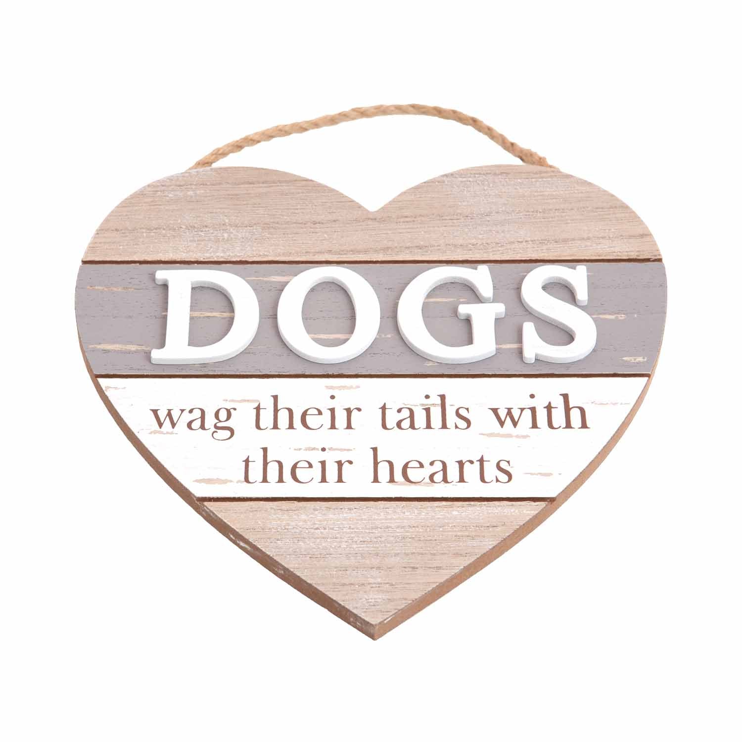 Dog Lover Gifts available at Dog Krazy Gifts – Dogs Wag Their Tails With Their Hearts Boardwalk Sign, Just Part Of Our Collection Of Signs Available At www.dogkrazygifts.co.uk