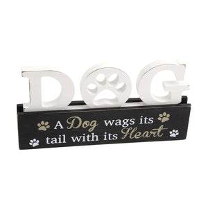 Dog Lover Gifts  – Standing Dog Sign - A Dog wags its tail with its Heart. Just Part Of Our Collection Of Signs Available At www.dogkrazygifts.co.uk