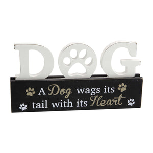 Dog Lover Gifts  – Standing Dog Sign - A Dog wags its tail with its Heart. Just Part Of Our Collection Of Signs Available At www.dogkrazygifts.co.uk