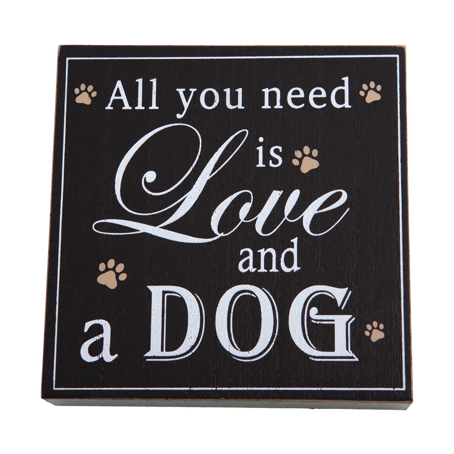 Dog Lover Gifts available at Dog Krazy Gifts – All You Need Is Love And A Dog Art Block Sign, Just Part Of Our Collection Of Signs Available At www.dogkrazygifts.co.uk
