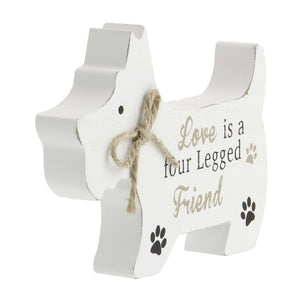 Dog Lover Gifts available at Dog Krazy Gifts – Westie Standing Dog Sign, Love is a Four Legged Friend, Just Part Of Our Collection Of Signs Available At www.dogkrazygifts.co.uk